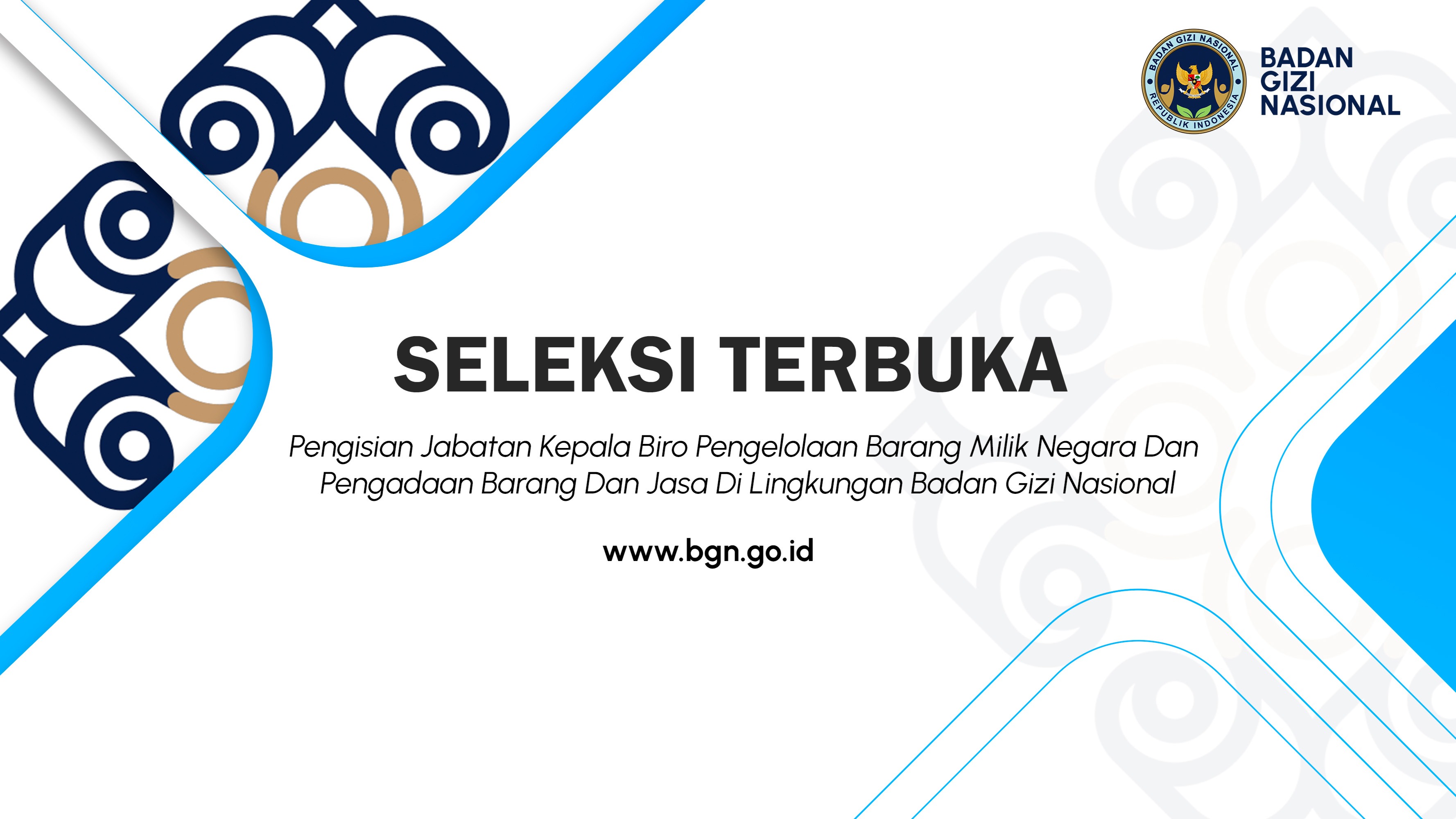 Seleksi Terbuka Pengisian Jabatan Kepala Biro Pengelolaan Barang Milik Negara Dan Pengadaan Barang Dan Jasa Di Lingkungan Badan Gizi Nasional Bengkulu Selatan